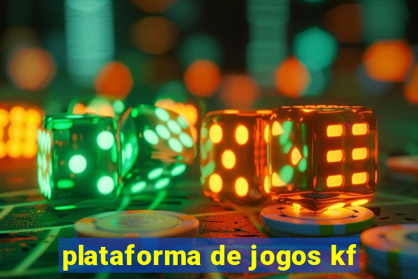 plataforma de jogos kf